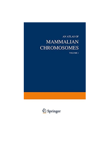 An Atlas of Mammalian Chromosomes - 9781468479935