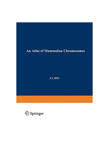 An Atlas of Mammalian Chromosomes - 9781468479942