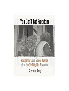 You Can't Eat Freedom - 9781469629308