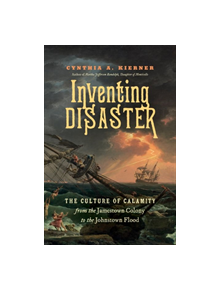 Inventing Disaster - 9781469652511