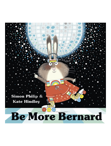 Be More Bernard - 9781471164620