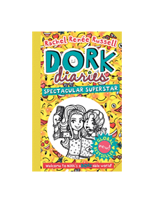 Dork Diaries: Spectacular Superstar - 9781471172793