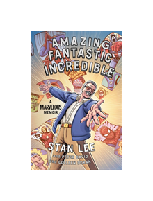 Amazing Fantastic Incredible - 9781471184451
