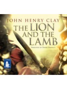 The Lion and the Lamb - 9781471245534
