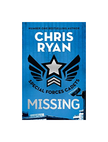 Special Forces Cadets 2: Missing - 9781471407826