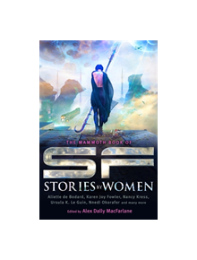 The Mammoth Book of SF Stories by Women - 9781472111661