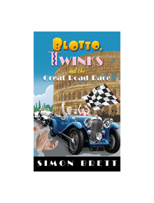 Blotto, Twinks and the Great Road Race - 9781472128294