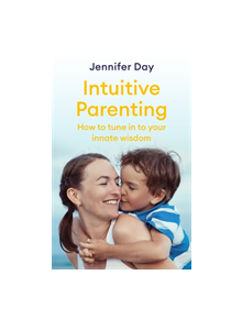 Intuitive Parenting - 9781472142184