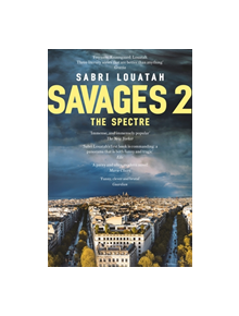 Savages 2: The Spectre - 9781472153241