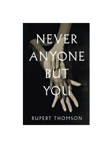 Never Anyone But You - 9781472153494