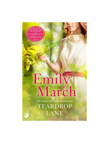 Teardrop Lane: Eternity Springs Book 9 - 9781472202079