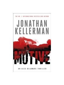 Motive (Alex Delaware series, Book 30) - 9781472206442