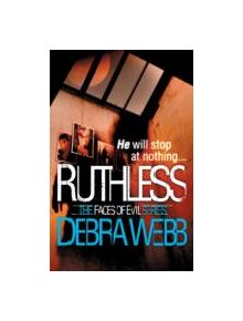 Ruthless (The Faces of Evil 6) - 9781472207029