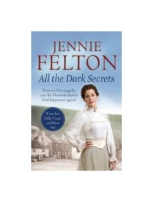 All The Dark Secrets: The Families of Fairley Terrace Sagas 1 - 9781472209849