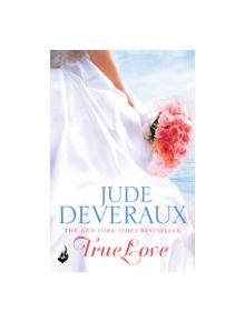 True Love: Nantucket Brides Book 1 (A beautifully captivating summer read) - 9781472211392
