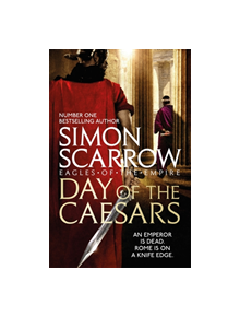 Day of the Caesars (Eagles of the Empire 16) - 9781472213402
