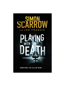 Playing With Death - 9781472213426