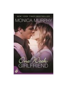 One Week Girlfriend: One Week Girlfriend Book 1 - 9781472214362