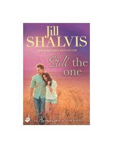 Still The One: Animal Magnetism Book 6 - 9781472217301