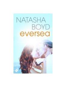 Eversea: Eversea 1 (A Butler Cove Novel) - 9781472219657