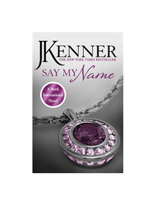 Say My Name: Stark International 1 - 9781472226280