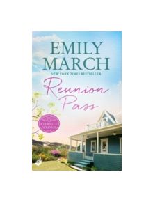 Reunion Pass: Eternity Springs 11 - 9781472231130