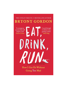 Eat, Drink, Run. - 9781472234049