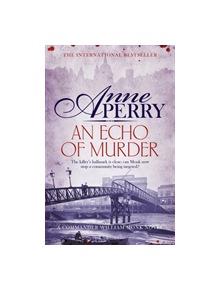 An Echo of Murder (William Monk Mystery, Book 23) - 9781472234162