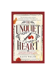 The Unquiet Heart - 9781472239846