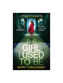 The Girl I Used To Be - 9781472240811