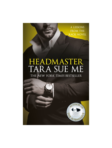 Headmaster: Lessons From The Rack Book 2 - 9781472242747