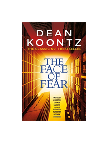 The Face of Fear - 9781472248404