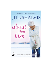 About That Kiss: Heartbreaker Bay Book 5 - 9781472252197