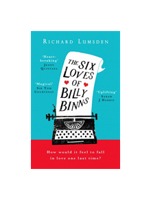 The Six Loves of Billy Binns - 9781472256720