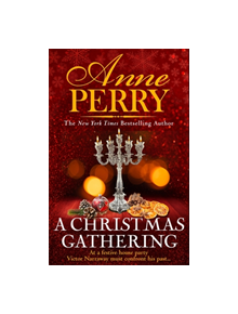 A Christmas Gathering (Christmas Novella 17) - 9781472257178