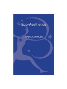 Eco-Aesthetics - 9781472529107