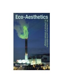 Eco-Aesthetics - 9781472529404