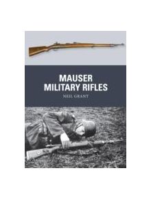Mauser Military Rifles - 9781472805942