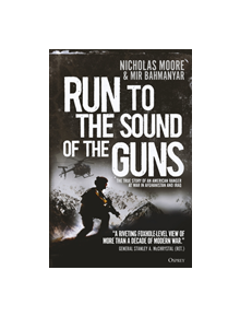Run to the Sound of the Guns - 9781472827098
