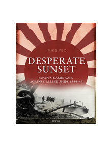 Desperate Sunset - 9781472829412