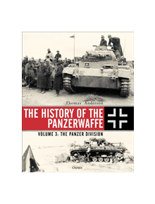 The History of the Panzerwaffe - 9781472833891