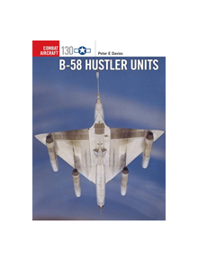 B-58 Hustler Units - 9781472836403