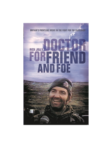 Doctor for Friend and Foe - 9781472841384