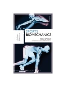 Sports Biomechanics - 9781472917225