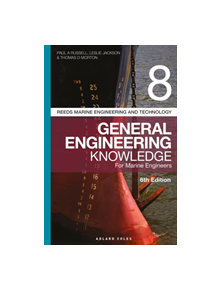 Reeds Vol 8 General Engineering Knowledge for Marine Engineers - 9781472952738