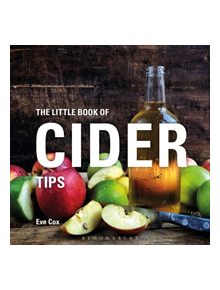 The Little Book of Cider Tips - 9781472973597
