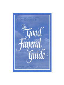 The Good Funeral Guide - 9781472975942