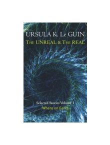 The Unreal and the Real Volume 1 - 9781473202832