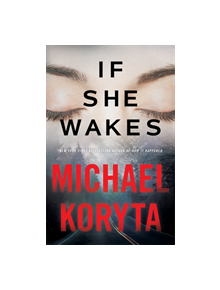 If She Wakes - 9781473614666