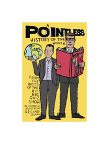 A Pointless History of the World - 9781473623248
